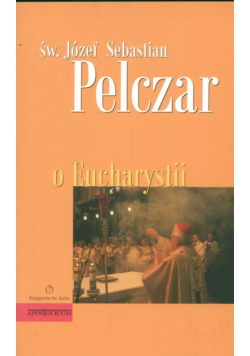 O Eucharystii Św.