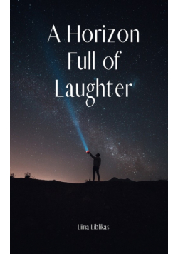 A Horizon Full of Laughter