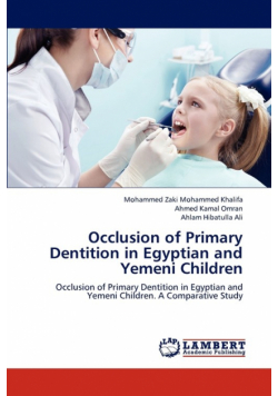 Occlusion of Primary Dentition in Egyptian and Yemeni Children