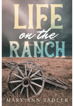 Life on the Ranch