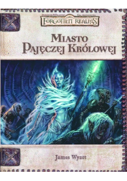 Miasto Pajęczej Królowej