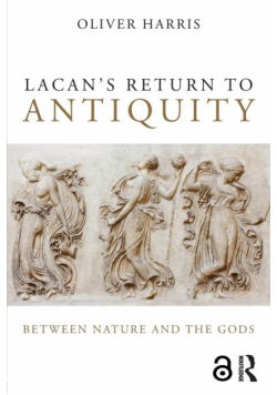 Lacan's Return to Antiquity