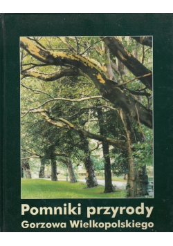 Pomniki przyrody Gorzowa Wielkopolskiego