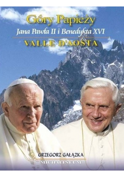 Góry Papieży Jan Paweł i Benedykta XVI