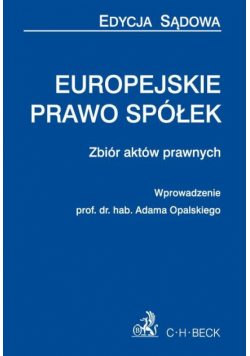Flisek Aneta - Europejskie prawo spółek Zbiór aktów prawnych
