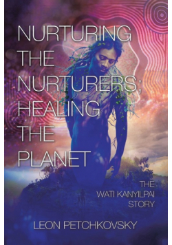 Nurturing the Nurturers; Healing the Planet