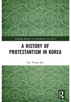 A History of Protestantism in Korea
