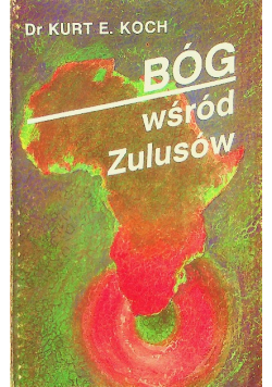 Bóg wśród Zulusów