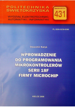 Wprowadzenie do programowania mikrokontrolerów Serii 18F fimry Microchip