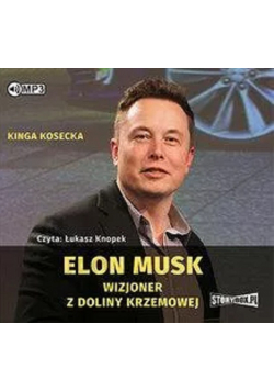 Elon Musk Wizjoner z Doliny Krzemowej Audiobook NOWA