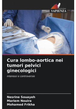 Cura lombo-aortica nei tumori pelvici ginecologici