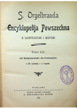 Encyklopedia powszechna Tom III 1898 r.