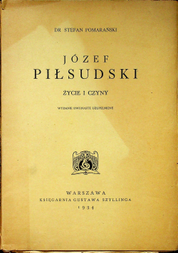 Józef Piłsudski życie i czyny 1934 r