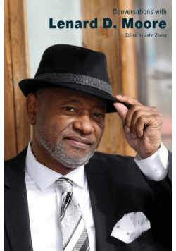 Conversations with Lenard D. Moore