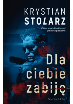 Dla ciebie zabiję