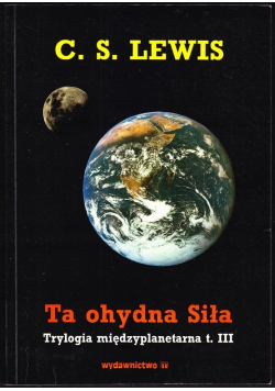 Ta ohydna Siła Tom III