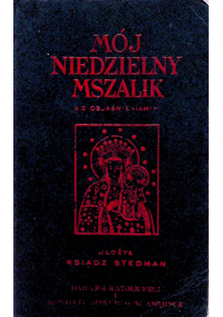 Mój niedzielny mszalik 1940 r.
