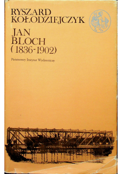 Jan Bloch 1836 - 1902