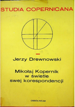 Mikołaj Kopernik w świetle swej korespondencji