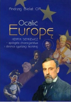Ocalić Europę Henryk Sienkiewicz
