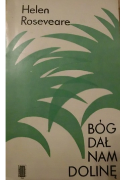 Bóg dał nam dolinę