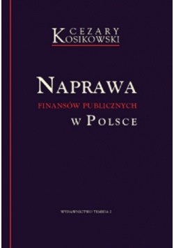 Naprawa Finansów Publicznych w Polsce Autograf Kosikowski