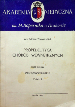Propedeutyka chorób wewnętrznych Część pierwsza