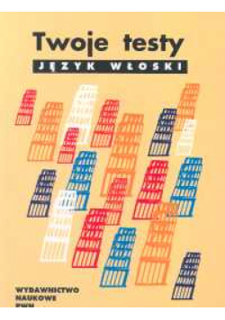 Twoje testy Język włoski