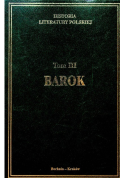 Historia literatury polskiej Tom III Barok