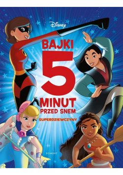 Disney Superdziewczyny Bajki 5 minut przed snem