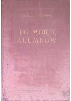 Do moich alumnów 1933 r.