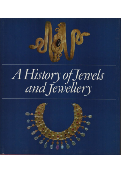 A History of Jewels and Jewellery