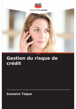 Gestion du risque de crédit