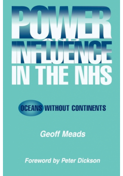 Power and Influence in the NHS