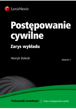 Postępowanie cywilne Zarys wykładu