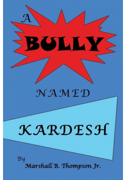 A Bully Named Kardesh