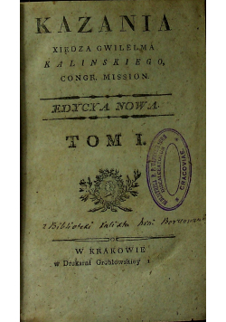 Kazania Xiędza Gwilelma Kalinskiego tom I około 1808 r.