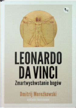 Leonardo da Vinci. Zmartwychwstanie bogów