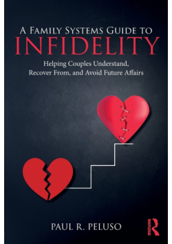A Family Systems Guide to Infidelity