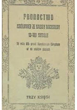 Proroctwo Królowej ze Sabby Michaldy 13 tej Sybilli