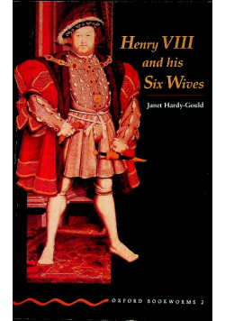 Henry VIII and his Six Wives