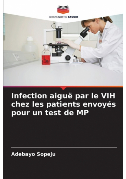 Infection aiguë par le VIH chez les patients envoyés pour un test de MP