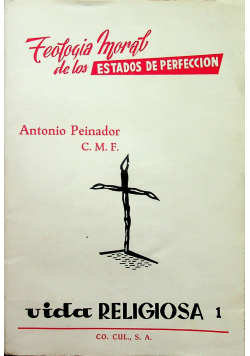 Teologia Moral de los Estados de Perfeccion Vida Religiosa 1