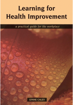 Learning for Health Improvement