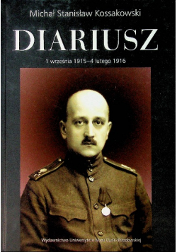 Diariusz Tom 1 Część 2, 1 września 1915 - 4 lutego 1916