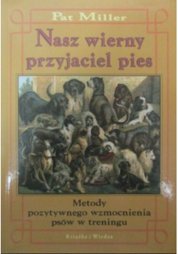 Nasz wierny przyjaciel pies