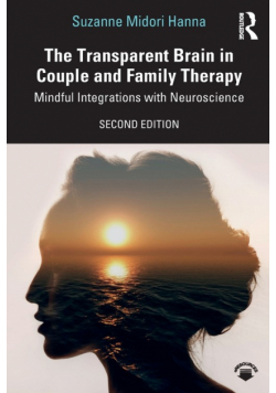 The Transparent Brain in Couple and Family Therapy