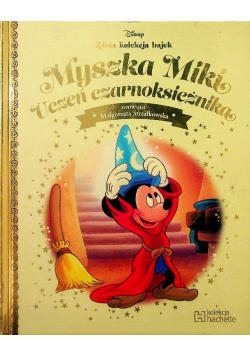 Złota Kolekcja Bajek Tom  142 Myszka Miki Uczeń czarnoksiężnika