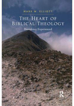 The Heart of Biblical Theology