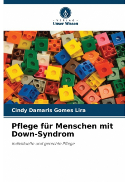 Pflege für Menschen mit Down-Syndrom